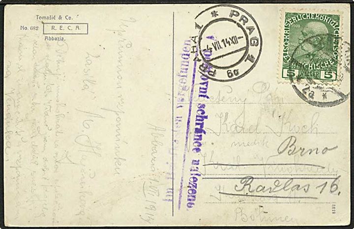 5 h. på brevkort fra Abbazia 1914 til Prag - eftersendt til Brno med 2-sproget liniestempel: Im Briefkasten vorgefunden.