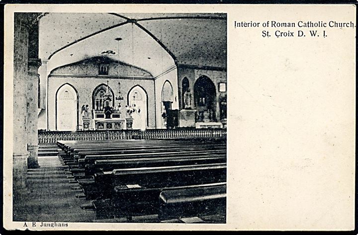 D.V.I., St. Croix, Interior of Roman Caholic Church. A. E. Junghans u/no. Kvalitet 7