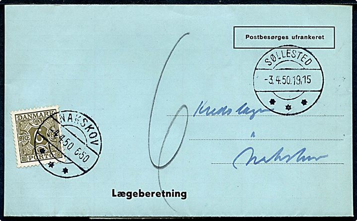 Ufrankeret Lægeberetning fra Søllested d. 3.4.1950 til Nakskov. Udtakseret i enkeltporto som tryksag med 6 øre Portomærke stemplet Nakskov d. 4.4.1950.