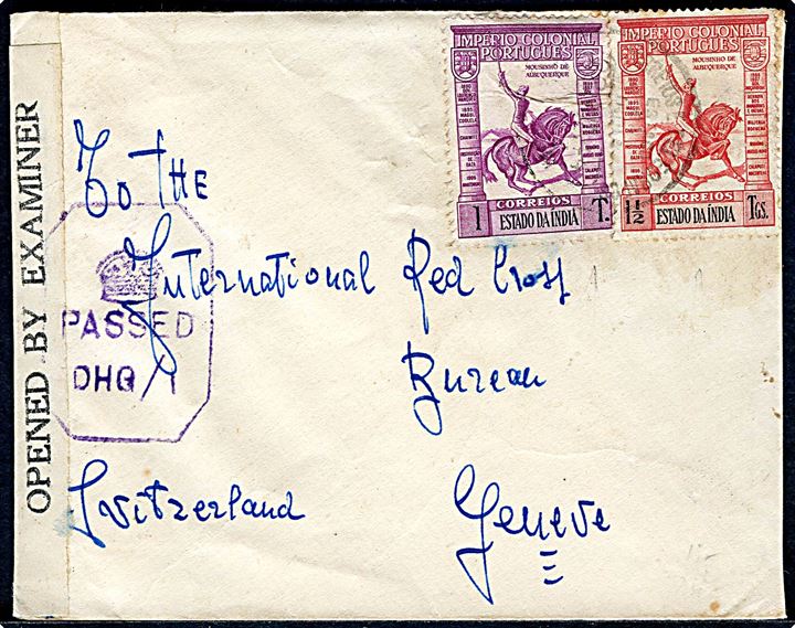 Portugisisk Indien. 1 E. og 1½ E. på brev fra Nova Goa 1944 til Internationalt Rode Kors i Geneve, Schweiz. Formodentlig fra interneret italiensk sømand fra handelsskibet S/S Anfora som blev sænket i 1943. Åbnet af indisk censur.