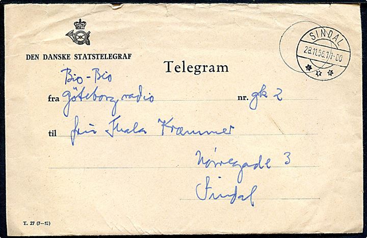 Ufrankeret fortrykt Telegram kuvert - T.27 (7-52) - med telegram fra svenske handelsskib S/S Bio Bio ved Curacao modtaget via Göteborg Radio og stemplet Sindal d. 28.11.1956 til Sindal.
