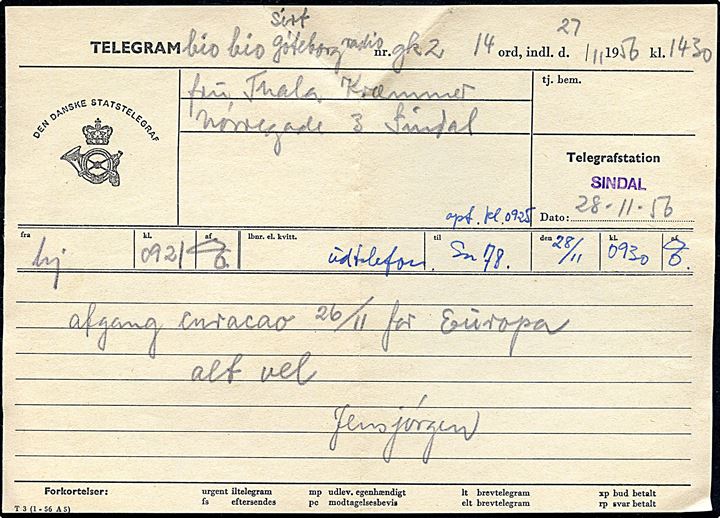 Ufrankeret fortrykt Telegram kuvert - T.27 (7-52) - med telegram fra svenske handelsskib S/S Bio Bio ved Curacao modtaget via Göteborg Radio og stemplet Sindal d. 28.11.1956 til Sindal.