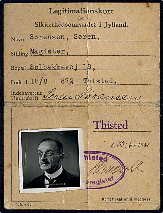 Legitimationskort for Sikkerhedsomraadet i Jylland med foto udstedt i Thisted d. 23.6.1941.