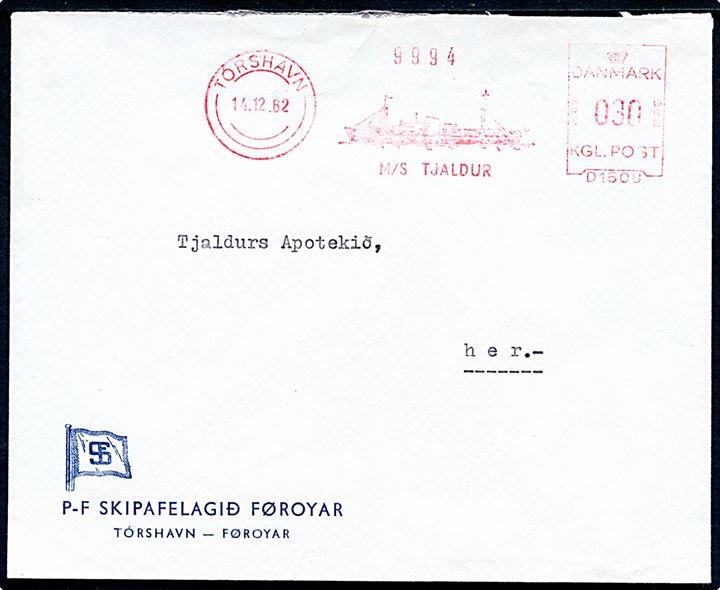 30 øre illustreret firmafranko stempel M/S TJALDUR på brev fra P-F Skipafelagid Føroyar i Tórshavn d. 14.12.1962 til Tórshavn.