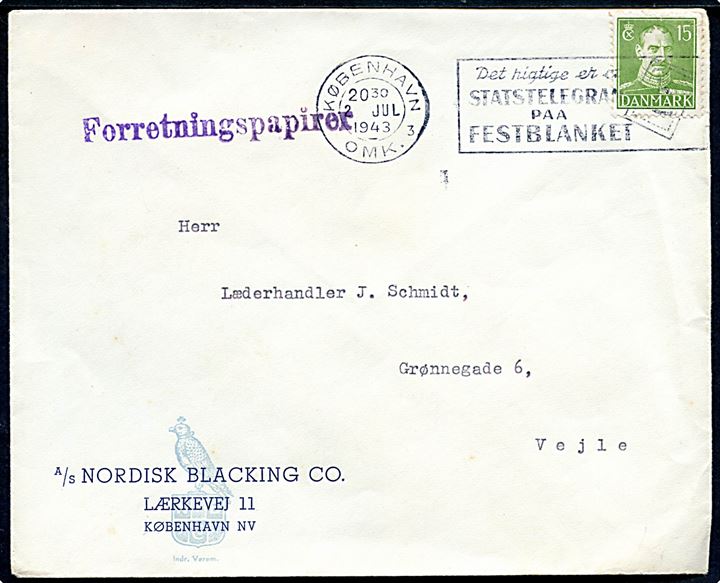 15 øre Chr. X på illustreret firmakuvert fra A/S Nordisk Blacking Co. sendt som Forretningspapirer fra København d. 2.7.1943 til Vejle.