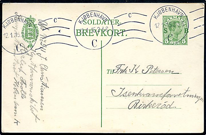 5 øre Soldater-Brevkort skrevet af sømand fra Kystforsvarsskibet Herluf Trolle indlagt på Marinelazarettet sendt fra Kjøbenhavn C. d. 12.1.1915 til Birkerød.