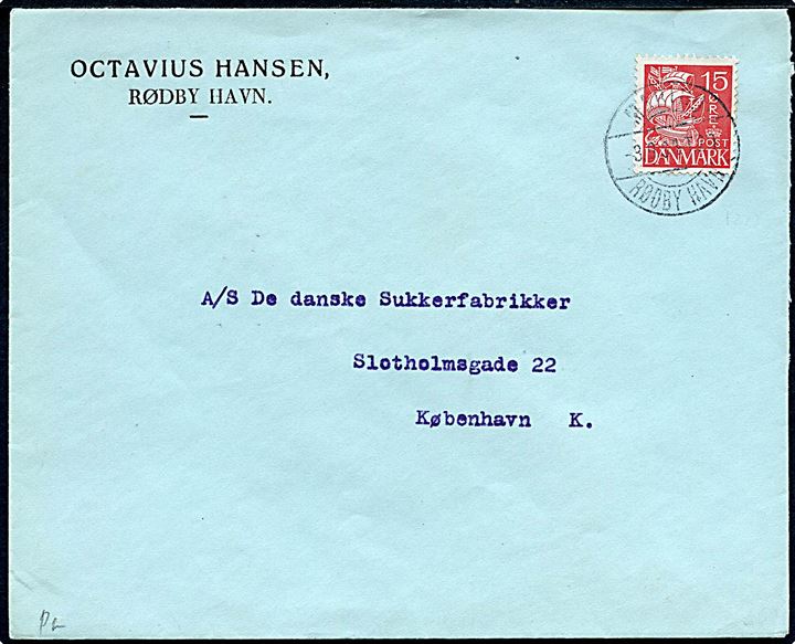 15 øre Karavel på firmakuvert fra Octavius Hansen i Rødby Havn annulleret med bureaustempel Maribo - Rødby Havn T.20 d. 3.9.1934 til København. 