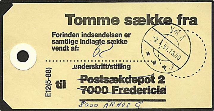 Manila-mærke: Tomme sække fra ... til Postsækdepot , 7000 Fredericia - formular E12 (5-88) stemplet Vrå d. 2.4.1991.