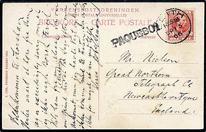 10 øre Chr. IX på skibspost brevkort (Bøsdalafos) dateret  Thorshavn og annulleret med skotsk stempel i Leith d. 15.9.1906 og sidestemplet “Paquebot” til dansker ved Store Nordisk Telegraf Selskab i Newcastle-on-Tyne, England.