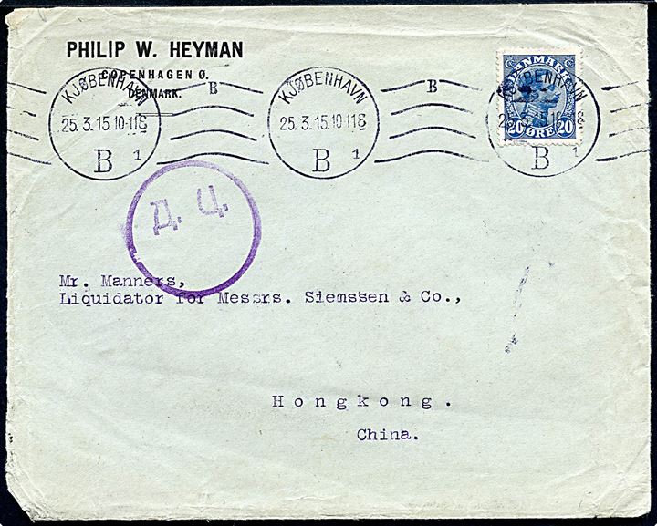 20 øre Chr. X på brev fra Kjøbenhavn d. 25.3.1915 til Hong Kong. Passér stemplet ved den russiske censur i Petrograd og ank.stemplet i Hong Kong d. 21.6.1915.