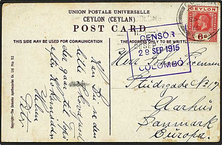 6 c. George V på brevkort fra Colombo d. 29.9.1915 til Aarhus, Danmark. Violet censurstempel: Censor / 29 SEP 1915 / Colombo.