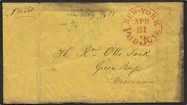 1853. Ufrankeret brev med rødt stempel New York Paid 3 Cts. d. 21.4.1853 til Green Bay, Wisconsin.
