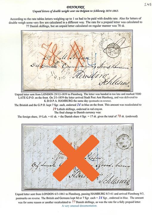 1858. Ufrankeret dobbeltbrev fra London d. 29.12.1858 stemplet Too Late G.P.O. via K.D.O.P.A. Hamburg d. 2.1.1859 til Flensburg, Slesvig. Modtager betalr 78 sk.