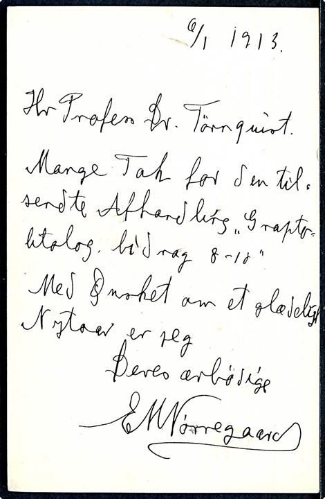 5 øre Fr. VIII helsagsbrevkort med Julemærke 1912 sendt fra geolog E. M. Nørregaard i Kjøbenhavn d. 6.1.1913 til geolog kollega professor S. L. Törnquist i Lund, Sverige.