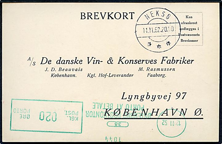Ufrankeret svarbrevkort stemplet Neksø d. 11.11.1952 til København. Udtakseret i 20 øre enkeltporto med grønt portomaskinstempel fra Østerbro Postkontor d. 12.11.1952.