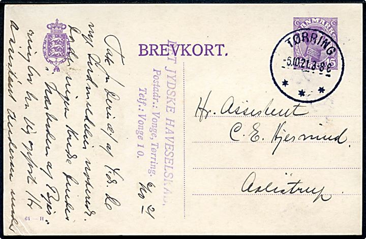15 øre Chr. X helsagsbrevkort (fabr. 64-H) annulleret med brotype IIIb Tørring d. 5.10.1921 til Aalestrup.