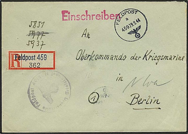 Ufrankeret anbefalet feltpostbrev stemplet Feldpost a 459 d. 29.9.1944 til Oberkommando der Kriegsmarine, Berlin. Fra Dienststelle Feldpost-nr. 40150 = Marine-Artillerie-Waffen-Kommando Oslo. 