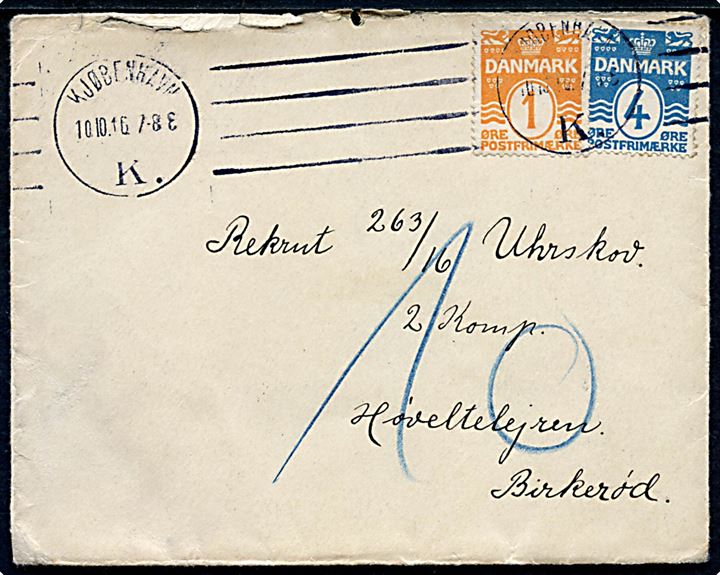 1 øre og 4 øre Bølgelinie på underfrankeret brev fra Kjøbenhavn d. 10.10.1916 til rekrut i Høveltelejren pr. Birkerød. Udtakseret i 10 øre porto.