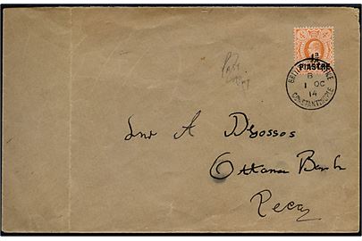 1 3/4 Paistre / 4d Edward VII provisorium på lokalt brev stemplet British Post Office Constantinople d. 1.10.1914 til Ottoman Bank, Peca. Noteret Last Day. Muligvis filatelistisk kuvert med sidstedags anvendelse inden det britiske postkontor i Constantinople lukkede pga. af 1. verdenskrig.