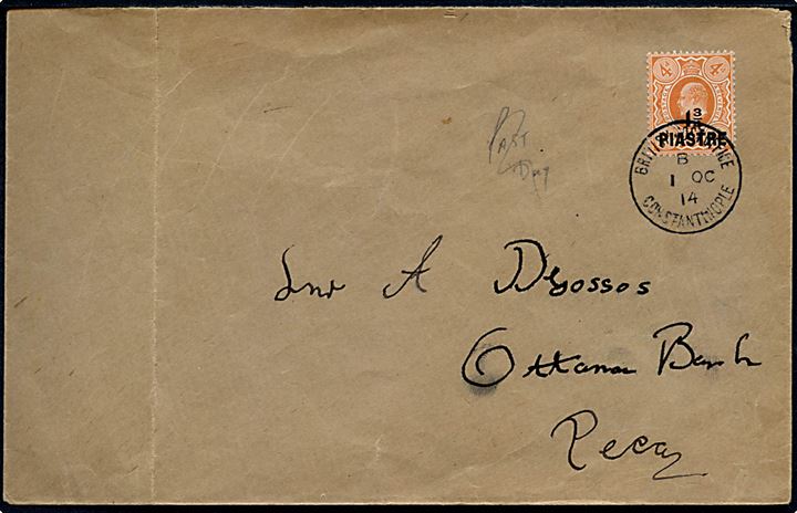 1 3/4 Paistre / 4d Edward VII provisorium på lokalt brev stemplet British Post Office Constantinople d. 1.10.1914 til Ottoman Bank, Peca. Noteret Last Day. Muligvis filatelistisk kuvert med sidstedags anvendelse inden det britiske postkontor i Constantinople lukkede pga. af 1. verdenskrig.