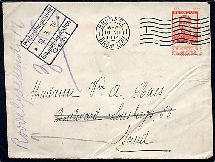 10 c. single på brev fra Brussel d. 19.8.1914 til Gent. Omadresseret med tysk censurstempel Postprüfungsstelle Etappen-Inspektion Gent d. 18.3.1916. Meget lang befordringstid.