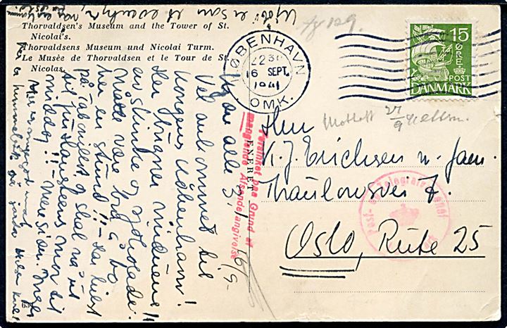 15 øre Karavel på brevkort fra København d. 16.9.1941 til Oslo, Norge. Dansk censur med rødt stempel Forsinket paa grund af manglende Afsenderangivelese.