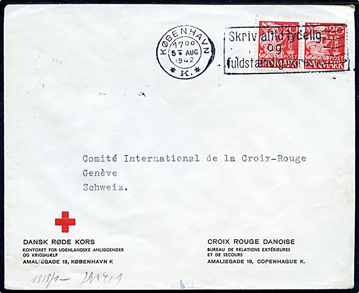20 øre Karavel i parstykke på fortrykt kuvert fra Dansk Røde Kors i København d. 5.8.1942 til Røde Kors i Geneve, Schweiz. Åbnet af tysk.