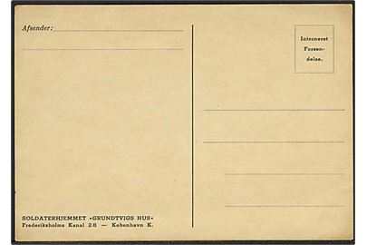 Interneret Forsendelse brevkort fra Soldaterhjemmet Grundtvigs Hus 1943. Ubrugt.