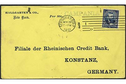 5 cents frankeret brev fra New York d. 29.11.1901 til Konstanz, Tyskland. Påstemplet pr. str. Campania.