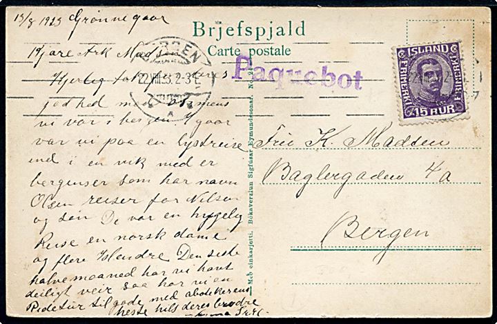15 aur Chr. X på brevkort (Isafjordur med skibe) dateret d. 13.8.1923 og annulleret med norsk maskinstempel i Bergen d. 22.8.1923 og sidestemplet Paquebot til Bergen, Norge.