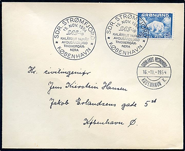 40 øre Isbjørn SAS flyvningskuvert annulleret med særstempel i Sdr-Strømfjord d. 15.11.1954 via Grønlands Postkontor København K. d. 16.11.1954 til København.