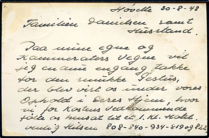 15 øre Chr. X helsagsbrevkort (fabr. 165) sendt fra soldater annulleret med brotype Id stempel Høvelte d. 31.8.1948 til Hillested pr. Maribo. På bagsiden tak til kvartervært for god forplejning. 