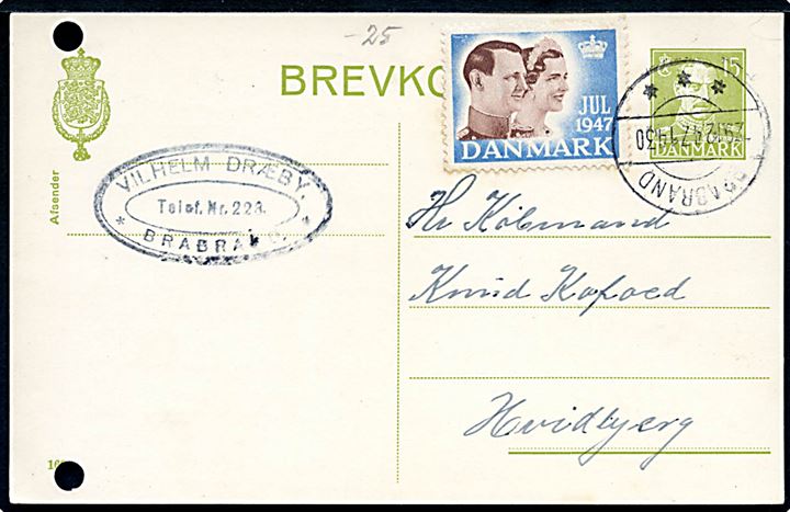 15 øre Chr. X helsagsbrevkort med Julemærke 1947 fra Brabrand d. 29.12.1947 til Hvidbjerg. Desværre med 2 arkivhuller i venstre side. 