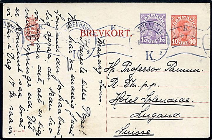 10+15 øre provisorisk helsagsbrevkort (fabr. 57-H) fra København d. 8.5.1922 til Lugano, Schweiz.
