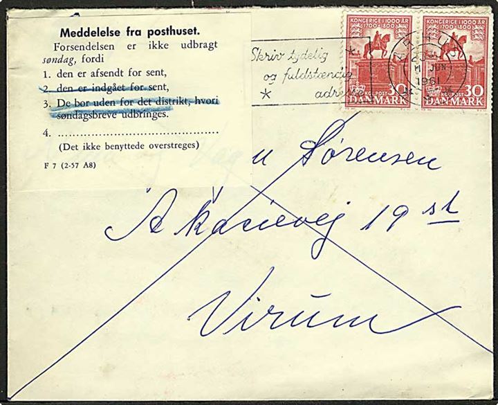 30 øre 1000 års udg. i parstykke på søndagsbrev fra Århus d. 11.6.1961 til Virum. Påsat meddelelse F7 (2-57 A8) om at brevet er afsendt for sent til udbringning søndag.