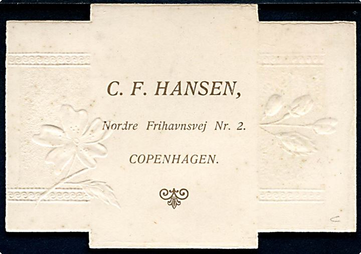 Visitkort med blomster. C. F. Hansen Nordre Frihavnsvej Nr. 2, Copenhagen. U/no.