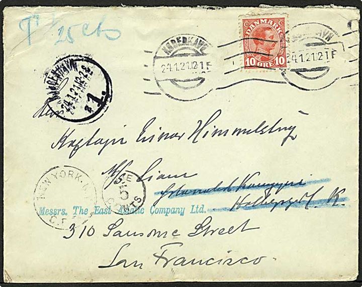 10 øre Chr. X single på underfrankeret brev fra København d. 24.1.1921 til Kapt. ombord på ØK-skibet M/S Siam via rederi i København - eftersendt til San Francisco, USA og udtakseret i porto.