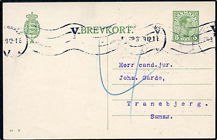 5 øre Chr. X helsagsbrevkort (fabr. 44-H) sendt underfrankeret fra Kjøbenhavn d. 28.3.1919 til Tranebjerg på Samsø. Udtakseret i 4 øre porto.
