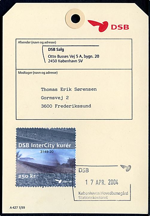 250 kr. DSB InterCity kurér mærke på DSB Manila-mærke A427 1/99 Fra København annulleret Københavns Hovedbanegård d.- 14.4.2004 til Frederikssund.