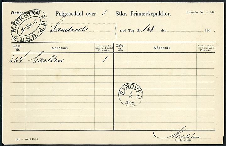 Statsbanedriften Følgeseddel for Frimærkepakke med ovalt stempel Hjørring D.S.B. - J.F. d. 8.6.1902 til Sandved. Ank.stemplet med lapidar VI Sandved d. 8.6.1902