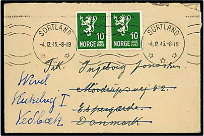 10 øre Løve i parstykke på lille brev fra Sortland d. 4.12.1945 til Espergærde, Danmark - eftersendt til Vedbæk.