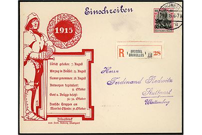Tysk post i Belgien. 50 centimes / 40 Pfg. Belgien provisorisk privat helsagskuvert med krigsbegivenheder fra året 1915 sendt anbefalet fra Brüssel d. 29-7-1915 til Stuttgart, Tyskland.