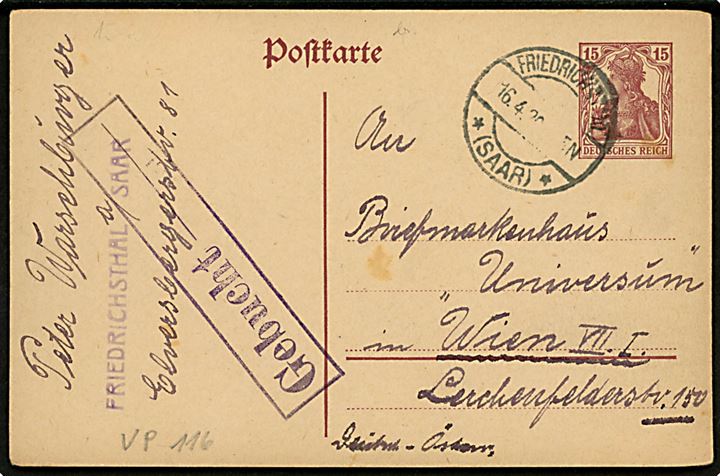 15 pfg. Germania helsagsbrevkort anvendt som forløber i Saar og annulleret Friedrichsthal Saar d. 16.4.1920 til Wien, Østrig.