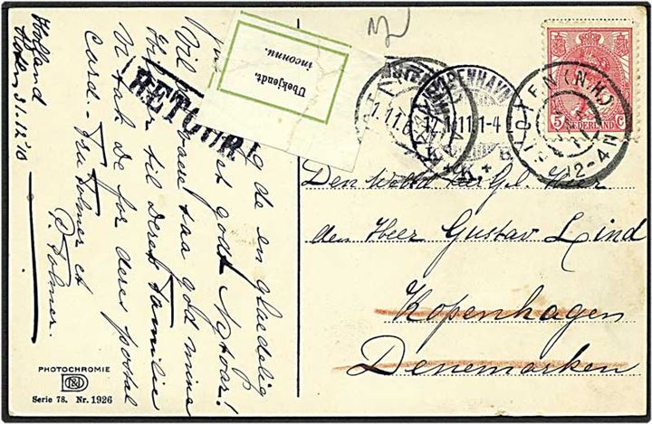 5 c Wilhelmina på postkort fra Sloten, Holland d. 1.1. 1911 til København. Ubekendt og returneret med vignet: “Ubekjendt. / inconnu.” og rammestempel: “Retour”.