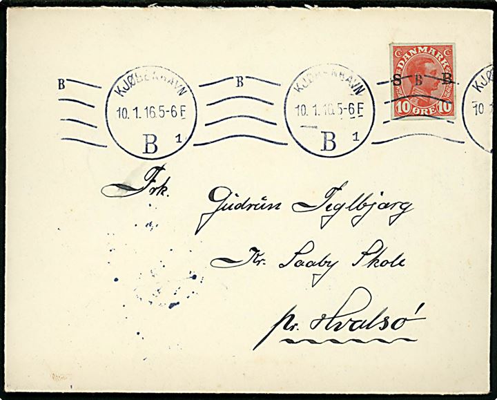 10 øre SB helsagsafklip fra Soldater-korrespondancekort anvendt som frankering på brev fra Kjøbenhavn d. 10.1.1916 til Kr. Saaby Skole pr. Hvalsø.