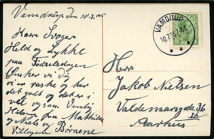 5 øre Chr. X på brevkort annulleret med brotype IIIb Vamdrup d. 10.7.1915 til Aarhus.