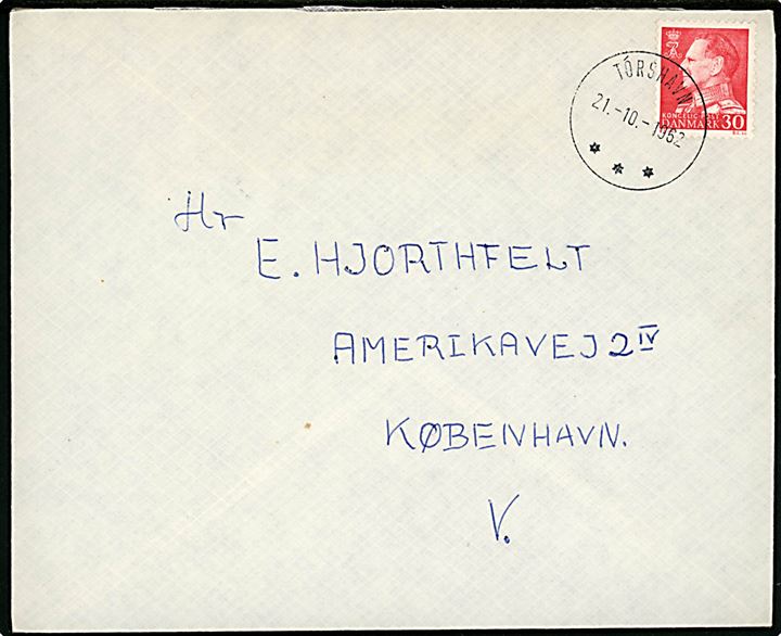 30 øre Fr. IX på brev annulleret med brotype IIIg Søndagsstempel Tórshavn d. 21.10.1962 til København. Sendt fra fra sømand ombord på fregatten Niels Ebbesen.