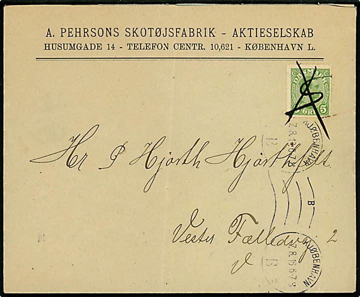 5 øre Chr. X single på lokalbrev med skævt placeret maskinstempel i Kjøbenhavn d. 7.8.1916 annulleret med blæk X og S. Lodret fold.