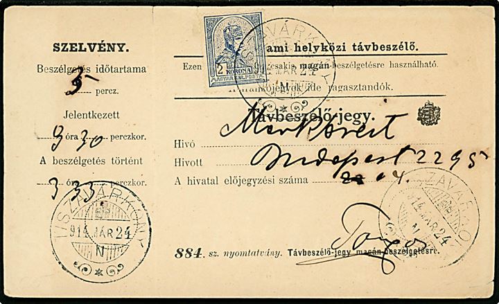 2 kr. på formular (Tavbeszelö-jegy) annulleret Tiszavarkony d. 24.3.1914.