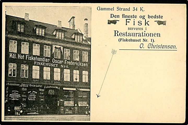 Gammel Strand 34, Kgl. Hof Fiskehandler Oscar Fredericksen “Fiskehuset No. 1”. Reklamekort u/no. Kvalitet 9